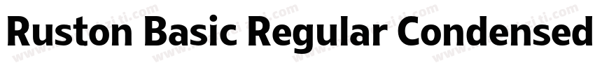 Ruston Basic Regular Condensed字体转换